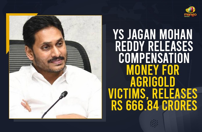 YS Jagan Mohan Reddy Releases Compensation Money For AgriGold Victims, Releases Rs 666.84 Crores