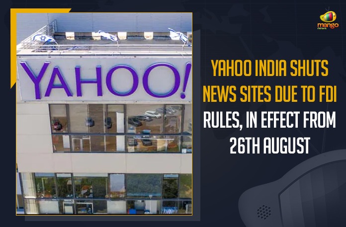 Yahoo India Shuts News Sites Due To FDI Rules, In Effect From 26th August