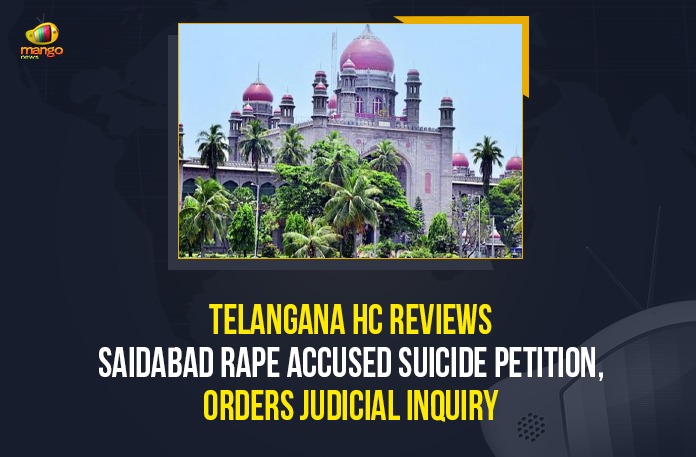 Telangana HC Reviews Saidabad Rape Accused Suicide Petition, Orders Judicial Inquiry