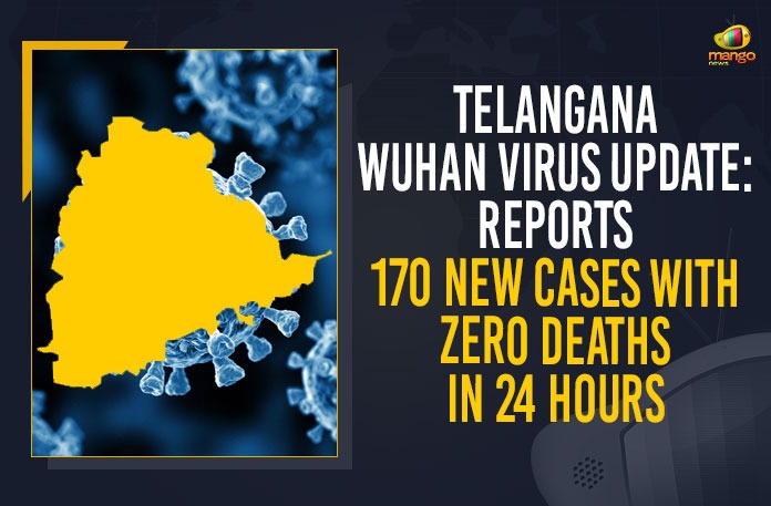 Telangana Wuhan Virus Update: Reports 170 New Cases With Zero Deaths In 24 Hours