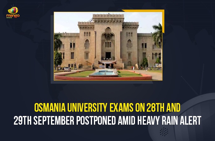 Osmania University Exams On 28th And 29th September Postponed Amid Heavy Rain Alert