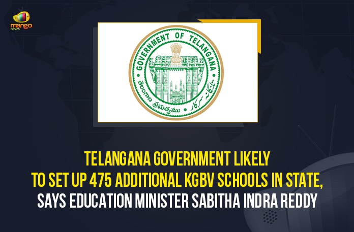 additional 457 KGBV and 194 model schools, Additional KGBV Schools In State, Education Minister of Telangana, Education Minister Sabitha Indra Reddy, Government to set up 475 additional KGBVs, Government to set up 475 additional KGBVs in Telangana, Kasturba Gandhi Balika Vidyalayas, Mango News, model schools, Sabitha Indra Reddy, Telangana, Telangana Government, Telangana Government Likely To Set up 475 Additional KGBV Schools In State, Telangana Monsoon Assembly Session