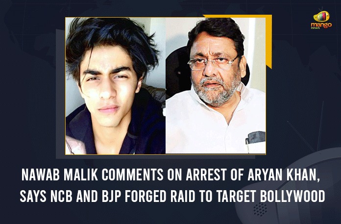 Nawab Malik Comments On Arrest Of Aryan Khan, Says NCB And BJP Forged Raid To Target Bollywood