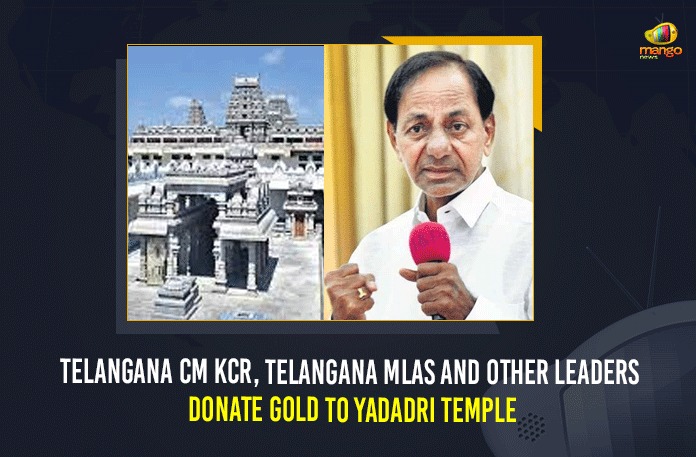 Telangana CM KCR, Telangana MLAs And Other Leaders Donate Gold To Yadadri Temple 