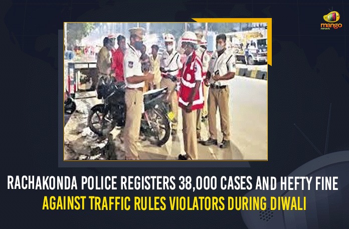 Rachakonda Police Registers 38,000 Cases And Hefty Fine Against Traffic Rules Violators During Diwali