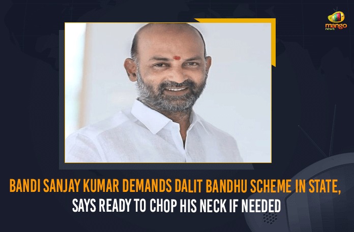 Bandi Sanjay Kumar Demands Dalit Bandhu Scheme In State, Says Ready To Fight Till End