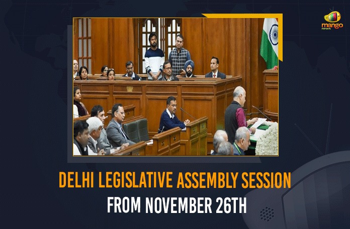Delhi Legislative Assembly Session From November 26th
