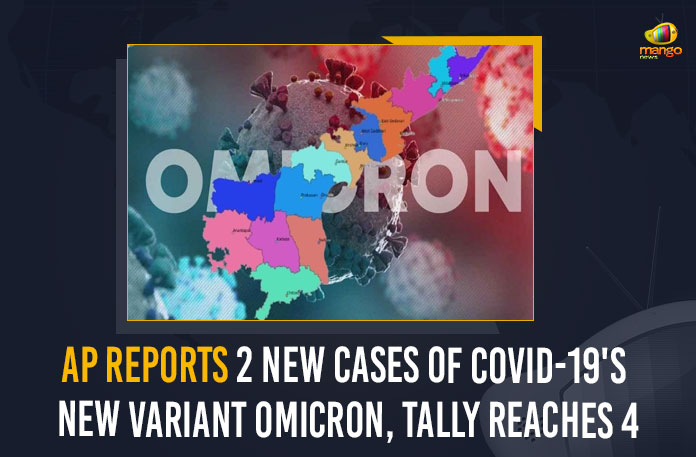 AP Reports 2 New Cases Of COVID-19’s New Variant Omicron, Tally Reaches 4