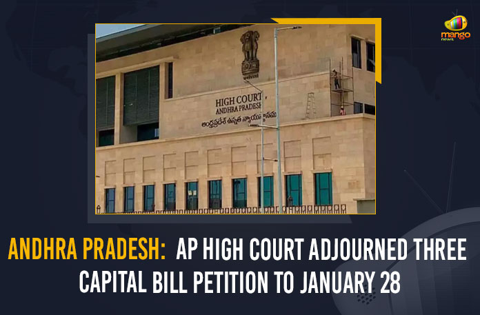 Andhra Pradesh: AP High Court Adjourned Three Capital Bill Petition To January 28