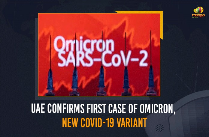 UAE Confirms First Case Of Omicron, New COVID-19 Variant