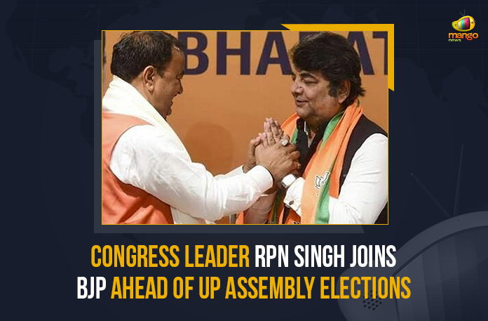 Congress Leader RPN Singh Joins BJP Ahead Of UP Assembly Elections, Congress Leader RPN Singh Joins BJP Party, Congress Leader RPN Singh, RPN Singh Joins BJP Party, 2022 UP Assembly Elections, Mango News, UP Assembly Elections, UP Assembly elections 2022, Uttar Pradesh Assembly election, Uttar Pradesh Assembly Election 2022, Uttar Pradesh Assembly election in 2022 Former Congress leader RPN Singh joined BJP, RPN Singh resigned from Congress, RPN Singh submitted his resignation to Sonia Gandhi, RPN Singh, UP Assembly Elections Latest News, UP Assembly Elections Latest Updates, RPN Singh Says A new beginning for me,