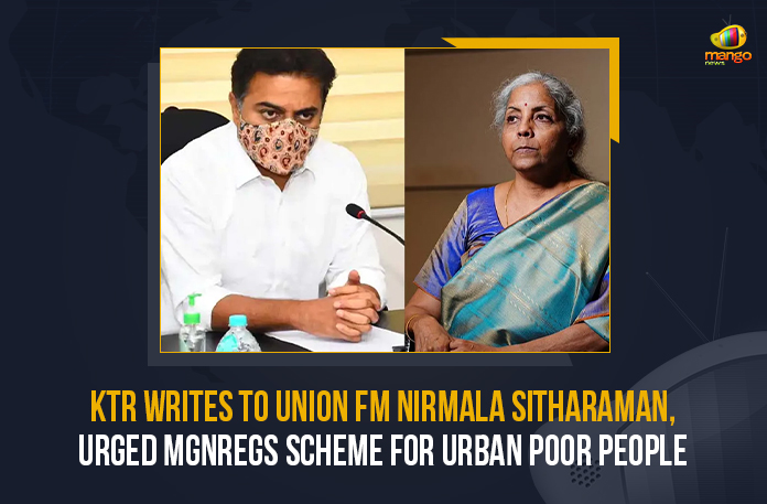 KTR Writes To Union FM Nirmala Sitharaman, Urged MGNREGS Scheme For Urban Poor People