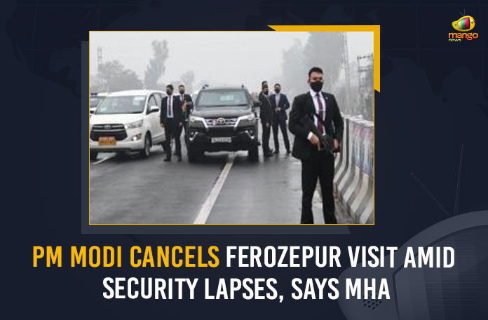 Major Lapse in Prime Minister Narendra Modi’s Security, Major Lapse in Prime Minister Narendra Modi’s Security in Punjab, Mango News, Modi’s Ferozepur Rally, PM Modi Cancels Ferozepur Visit, PM Modi cancels Ferozepur visit after major security breach, PM Modi Cancels Ferozepur Visit Amid Security Lapses, PM Modi Cancels Ferozepur Visit Amid Security Lapses Says MHA, PM Modi cancels visit to Punjabs Ferozepur amid major lapse in security, PM Modi’s Ferozepur Rally Called Off, PM Modi’s Ferozepur visit in Punjab, PM Modi’s Ferozepur visit in Punjab cancelled, PM Stuck on Flyover
