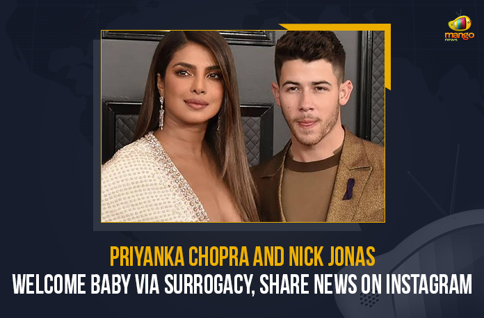 Priyanka Chopra And Nick Jonas Welcome Baby Via Surrogacy, Share News On Instagram