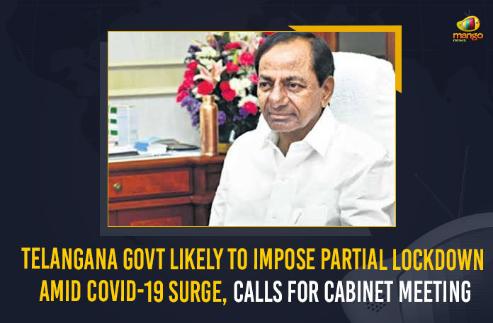 Telangana Govt Likely To Impose Partial Lockdown Amid COVID-19 Surge, Calls For Cabinet Meeting