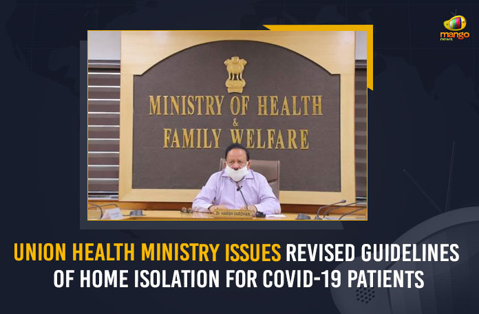 Union Health Ministry Issues Revised Guidelines Of Home Isolation For COVID-19 Patients