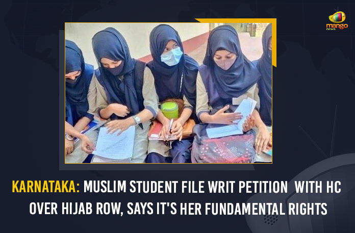 Karnataka Muslim Student File Writ Petition With HC Over Hijab Row Says It's Her Fundamental Rights, A writ petition has been filed in the Karnataka High Court by a Muslim girl student, A writ petition has been filed in the Karnataka High Court, A writ petition, Muslim Student File Writ Petition With HC Over Hijab Row, Fundamental Rights, Wearing Hijab Row Is Fundamental Right Says Muslim Student, Karnataka, Karnataka Latest News, Karnataka Latest Updates, Hijab Row, Muslim Student moves HC against ban on hijab in college, Karnataka High Court, Mango News, Hijab Row in Karnataka, A writ petition has been filed in the Karnataka High Court By A Muslim Student,