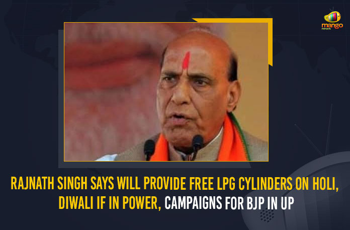 Rajnath Singh Says Will Provide Free LPG Cylinders On Holi Diwali If In Power Campaigns For BJP In UP, Rajnath Singh Says Will Provide Free LPG Cylinders On Holi And Diwali, Power Campaigns For BJP In UP, Power Campaigns For BJP, Union Defence Minister Rajnath Singh visited Uttar Pradesh, Union Defence Minister Rajnath Singh, Union Defence Minister, Rajnath Singh, Uttar Pradesh, Uttar Pradesh Assembly elections, third phase would be held for 59 Assembly seats in 16 districts, 59 Assembly seats in 16 districts, 59 Assembly seats, 16 districts, UP Assembly elections, Assembly elections, Uttar Pradesh Assembly elections Latest News, Uttar Pradesh Assembly elections Latest Updates, Uttar Pradesh Assembly elections Live Updates, Mango News, Free LPG Cylinders On Holi, Free LPG Cylinders On Diwali, LPG Cylinders,