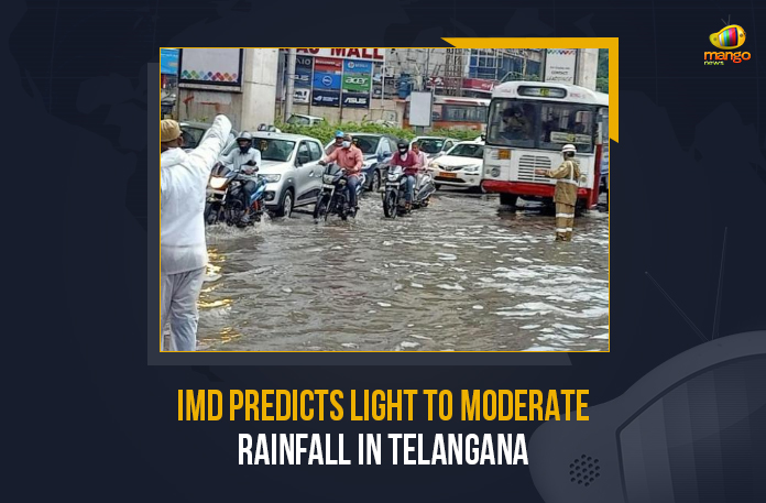 IMD Predicts Light To Moderate Rainfall In Telangana, Indian Meteorological Department issued a rain alert for the neighboring Telugu State Telangana, Light To Moderate Rainfall In Telangana, IMD Predicts Moderate Rainfall In Telangana, Rainfall In Telangana, Telangana would witness rainfall for the next 24 hours, Moderate Rainfall In Telangana for the next 24 hours, Rainfall In Telangana, Rainfall In Telangana Latest News, Rainfall In Telangana Latest Updates, Rainfall In Telangana Live Updates, Telangana, IMD, Mango News,