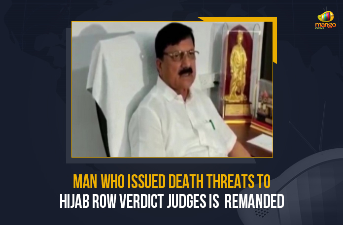 Man Who Issued Death Threats To Hijab Row Verdict Judges Is Remanded Says Karnataka Home Minister, Karnataka Home Minister Says Man Who Issued Death Threats To Hijab Row Verdict Judges Is Remanded, Man Who Issued Death Threats To Hijab Row Verdict Judges Is Remanded, Hijab Row Verdict Judges, Karnataka High Court, Karnataka High Court Judges, Karnataka Home Minister, Home Minister, Hijab Row Verdict, Hijab Row Verdict Latest News, Hijab Row Verdict Latest Updates, Hijab Row Verdict Live Updates, Karnataka, Karnataka HC, Karnataka HC judges has been sent to eight days judicial custody, Karnataka HC judges, Karnataka Police confirmed his arrest and said he has been remanded for further investigation, verdict in the Karnataka Hijab Row issue, Mango News,