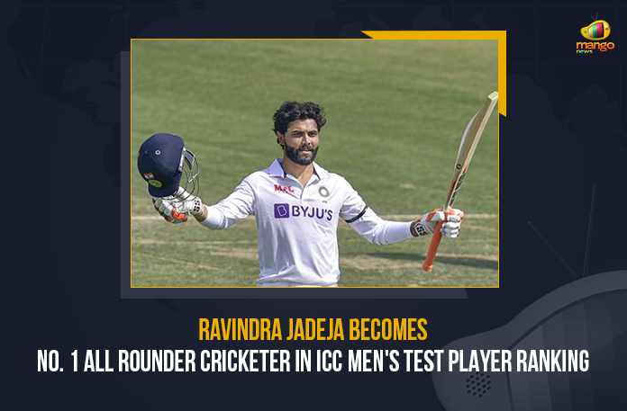 Ravindra Jadeja Becomes No. 1 All Rounder Cricketer In ICC Men’s Test Player Ranking