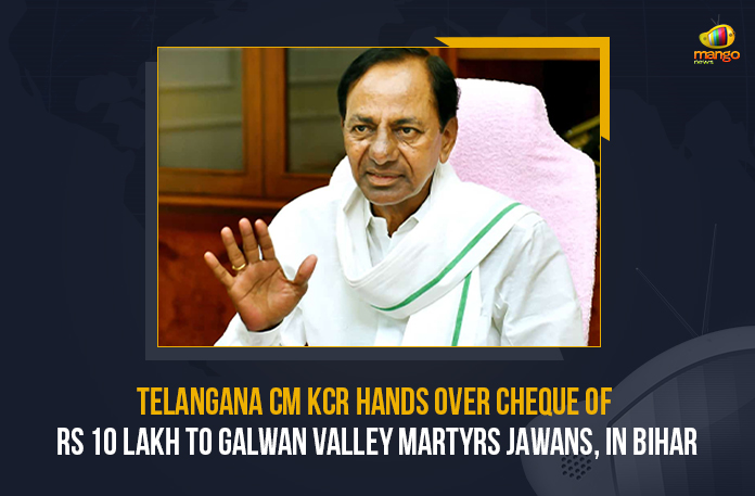 Telangana CM KCR Hands Over Cheque Of Rs 10 Lakh To Galwan Valley Martyrs Jawans, In Bihar