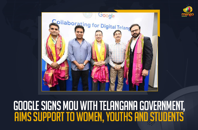 Google Signs MoU With Telangana Government, Aims Support To Women, Youths And Students