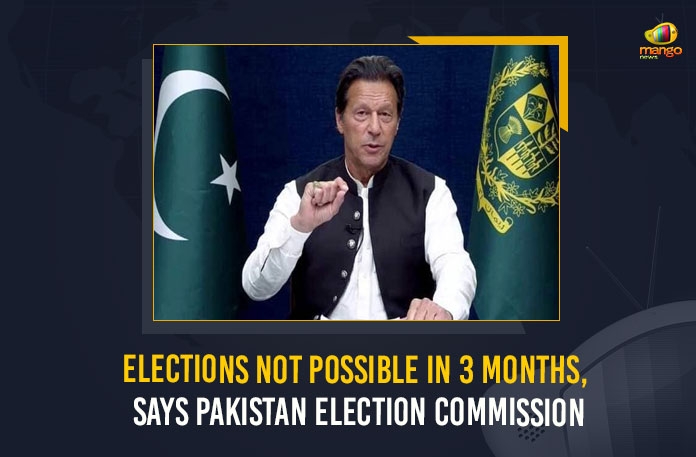 Elections Not Possible In 3 Months, Says Pakistan Election Commission