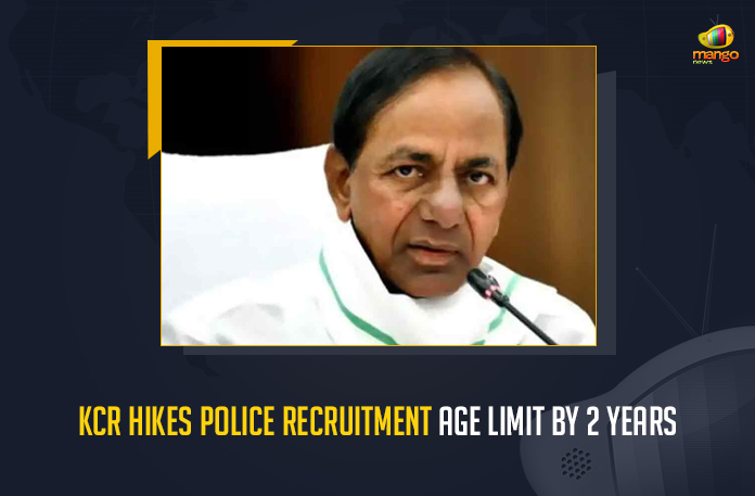 KCR Hikes Police Recruitment Age Limit By 2 Years