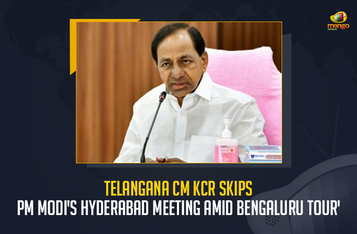Telangana CM KCR Skips PM Modi’s Hyderabad Meeting Amid Bengaluru Tour