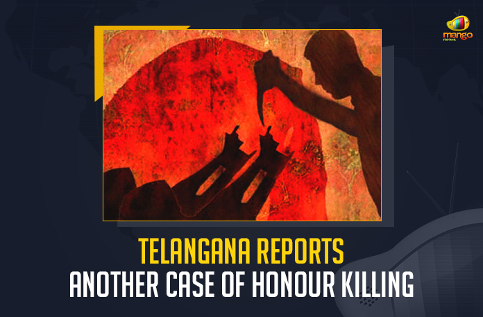 Telangana Reports Another Case Of Honour Killing In Hyderabad, Another Case Of Honour Killing In Hyderabad, Honour Killing In Hyderabad, Another Honour Killing Case, Honour Killing Case, second honour killing in the Telugu State of Telangana, second honour killing in Telangana, Telangana second honour killing Case, a man and his wife reportedly slit the throat of their daughter, Telangana second honour killing Case News, Telangana second honour killing Case Latest News, Telangana second honour killing Case Latest Updates, Telangana second honour killing Case Live Updates, Mango News,
