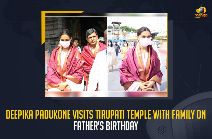 Deepika Padukone Visits Tirupati Temple With Family On Father’s Birthday