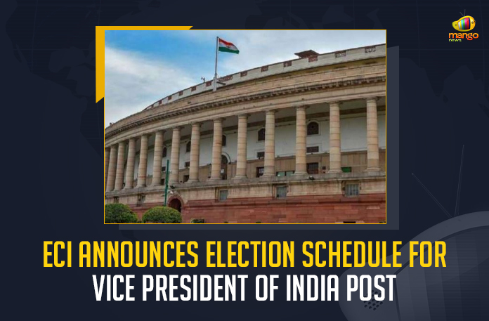 ECI Announces Election Schedule For Vice President of India Post, Election Commission Announces Schedule for Election of Vice President of India Voting on August 6th, Election Commission Of India Announces Schedule for Election of Vice President of India Voting on August 6th, ECI Announces Schedule for Election of Vice President of India Voting on August 6th, Election of Vice President of India Voting on August 6th, Election of Vice President of India, Vice President of India Voting on August 6th, Vice President of India, Election Commission Of India, Vice President of India Voting, Election Commission, Vice-Presidential election to be held on August 6, Vice President elections 2022, 2022 Vice President elections, Vice President elections News, Vice President elections Latest News, Vice President elections Latest Updates, Vice President elections Live Updates, Mango News,