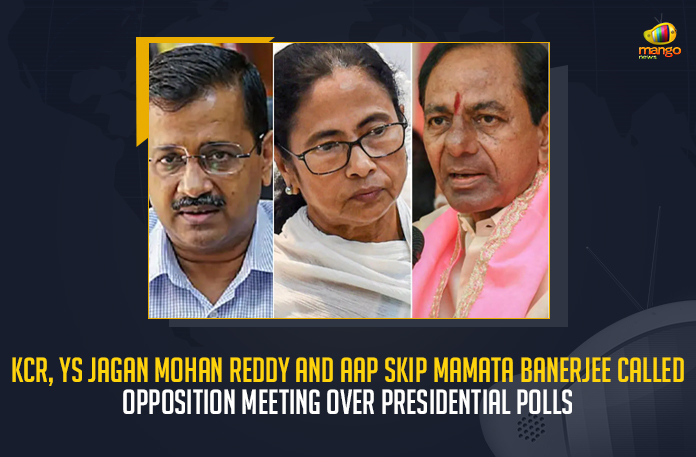 KCR, YS Jagan Mohan Reddy And AAP Skip Mamata Banerjee Called Opposition Meeting Over Presidential Polls