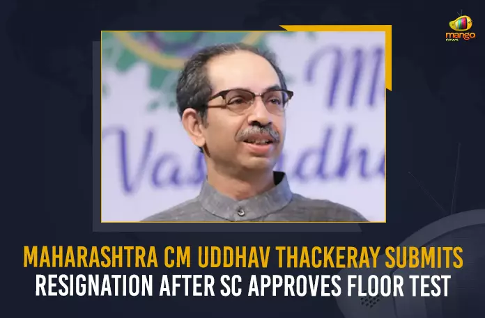 Maharashtra CM Uddhav Thackeray Submits Resignation After SC Approves Floor Test, Maharashtra Political Crisis Uddhav Thackeray Resigns as CM After SC Green Signal For Floor Test, Uddhav Thackeray Resigns as CM After SC Green Signal For Floor Test, SC Green Signal For Floor Test, Uddhav Thackeray Resigns as CM, Uddhav Thackeray goes to SC after ordered to prove majority in Assembly Tomorrow, Uddhav Thackeray Ordered To Prove Majority in Assembly Tomorrow, Uddhav Thackeray to face floor test in Assembly Tomorrow, floor test in Assembly, Uddhav Thackeray, Maharashtra Governor, Maharashtra Political Crisis News, Maharashtra Political Crisis Latest News, Maharashtra Political Crisis Latest Updates, Maharashtra Political Crisis Live Updates, Mango News,