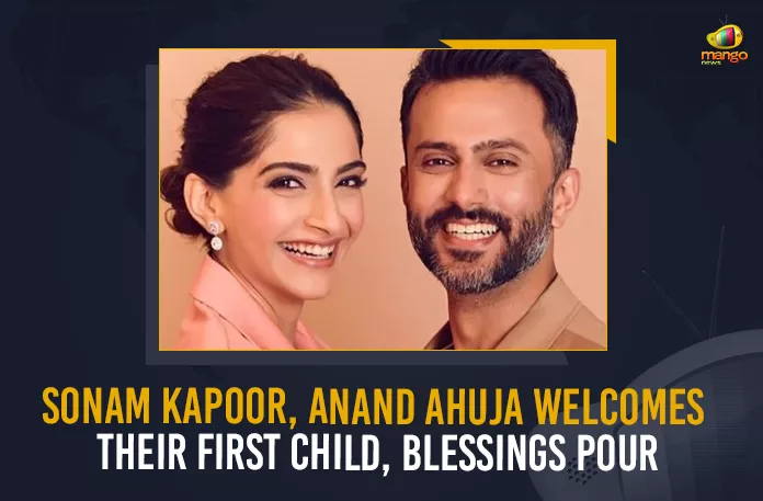 Sonam Kapoor, Anand Ahuja Welcomes Their First Child, Blessings Pour