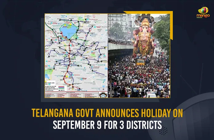 Telangana Govt Announces Holiday On September 9 For 3 Districts,Telangana Govt Declared Holiday on SEP 9, Telangana Govt Declared Holiday on Ganesh Idols Immersion, SEP9 Telangana Govt Holiday, Ganesh Idols Immersion on SEP 9 , Mango News, Mango News Telugu, Ganesh Idols Immersion on SEP9 , Hyderabad Rangareddy Medchal Districts Govt Holiday, Telangana Govt Declared Holiday , Telangana Govt Declared Holiday on SEP 9, Ganesh Idols Immersion Hyderabad, Ganesh Idols Immersion News And Live Updates