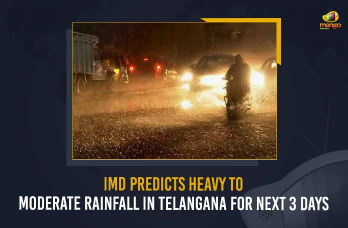 IMD Predicts Heavy To Moderate Rainfall In Telangana For Next 3 Days, Indian Meteorological Department, Heavy Rains Ap And Telangana, 2 Days Heavy Rains In Telangana And AP, IMD Predicts Heavy Rains In AP, IMD Predicts Rains In AP For 2 Days, Heavy To Moderate Rainfall In AP, Mango News, Mango News Telugu, India Weather Highlights, Weather Updates, IMD Predicts Moderate Rainfall In AP, Severe Rainfall Alert, Cyclone Alert In Andhra Pradesh Today 2022, IMD Weather Forecast, India Meteorological Department, IMD Latest News And Updates