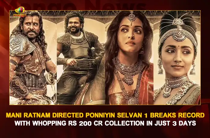 Mani Ratnam Directed Ponniyin Selvan 1 Breaks Record With Whopping Rs 200 Cr Collection In Just 3 Days