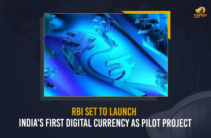 RBI Set To Launch India’s First Digital Currency As Pilot Project, RBI Releases Concept Note On CBDC, To Soon Launch Pilot Digital Rupee, RBI To Soon Launch Digital Rupee, Mango News, Mango News Telugu, RBI Says E-Rupee Will Bolster India Digital Economy, India Digital Economy, RBI Says E-Rupee , RBI Unveils Features Of Digital Rupee, Digital Rupee Latest News And Updates, RBI To Soon Launch Digital Rupee, Reserve Bank of India, Digital Rupee Concept Note, RBI Latest Press Release, Indian Digital Rupee