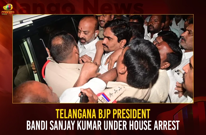 Telangana BJP President Bandi Sanjay Kumar Under House Arrest