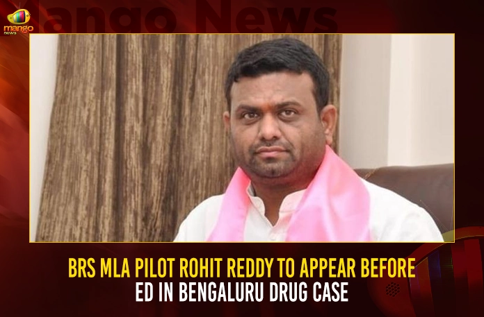 BRS MLA Pilot Rohit Reddy To Appear Before ED In Bengaluru Drug Case