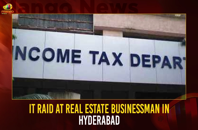 IT Raid At Real Estate Businessman In Hyderabad,IT Raids Realtor For Evading Tax,IT Raids On Realtor,IT Raids Real Estate Businessman,Mango News,I-T Raids On Hyderabad Realtor,Shell Transactions Under Vigil,Raids On Realty Firms,Assets Worth Rs 22 Crore Seized,It Raids On Real Estate Company,It Raids On Fourteen Real Estate Companies,Telangana Ed Raids,Ed Raids Hyderabad,Telangana News,Hyderabad It News,Hyderabad It Raids News,Hyderabad It Raids,Income Tax Raids,Income Tax Raids Hyderabad