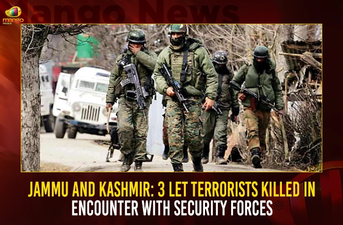 Jammu And Kashmir: 3 LeT Terrorists Killed In Encounter With Security Forces