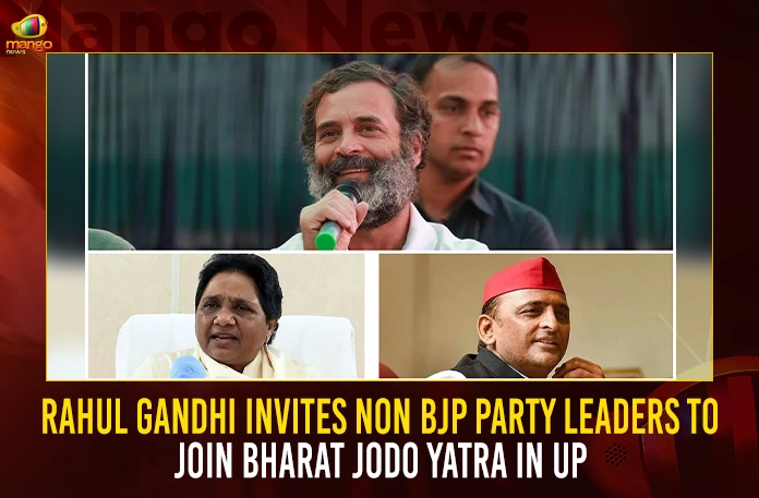 hul Gandhi Invites Non BJP Party Leaders to Join Bharat Jodo Yatra In UP,Rahul Gandhi Invites Non BJP Party Leaders,Bharat Jodo Yatra In UP,Former Pm Vajpayee,Mango News,Mango News Telugu,Bharat Jodo Yatra,Priyanka Gandhi Participate In Rahul'S Yatra, Bharat Jodo Yatra Madhya Pradesh, Rahul Gandhi Bharat Jodo Yatra, Rahul Gandhi Congress, Rahul Gandhi Padha Yatra, Congress Party , Indian National Congress, Inc Latest News And Updates, Sonia Gandhi, Priyanka Gandhi, Rahul Gandhi, Congress President Mallikarjun Kharge