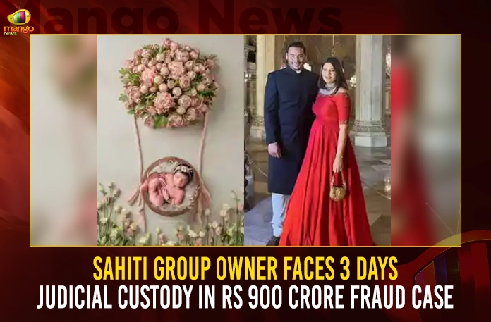 Sahiti Group Owner Faces 3 Days Judicial Custody In Rs 900 Crore Fraud Case
