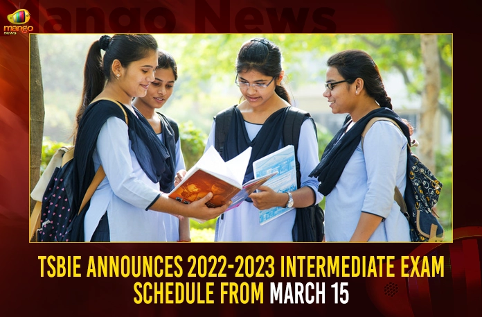 TSBIE Announces 2022-2023 Intermediate Exam Schedule From March 15,TSBIE,Telangana Inter Exam Schedule Released, Inter Exam From Mar 15 To Apr 4,Telangana Inter Examinations,Mango News,Mango News Telugu,Telangana Inter Exams Cancel,Telangana Inter Exam,Telangana Inter Exams Results,Telangana Inter Exams 2022,Inter Exams In Telangana 2022,Inter 1St Year Exams In Telangana 2022,Inter 2Nd Year Exams In Telangana 2022,Inter Exams In Telangana 2023,Ts Inter 1St Year Exam Time Table 2022,Inter 1St Year 2022 Exam Date,Ts Intermediate Board,Ts Intermediate Time Table,Ts Inter Time Table 2023