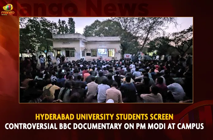 Hyderabad University Students Screen Controversial BBC Documentary On PM Modi At Campus,Banned BBC Documentary,BBC Documentary On PM Modi,Documentary On PM Modi Screened,Banned BBC Documentary Screened At Hyderabad,Hyderabad University,Mango News,National Politics News,National Politics And International Politics,National Politics Article,National Politics In India,National Politics News Today,National Post Politics,Nationalism In Politics,Post-National Politics,Indian Politics News,Indian Government And Politics,Indian Political System,Indian Politics 2023,Recent Developments In Indian Politics,Shri Narendra Modi Politics,Narendra Modi Political Views,President Of India,Indian Prime Minister Election