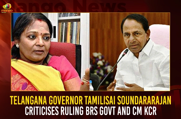 Telangana Governor Tamilisai Soundararajan Criticises Ruling BRS Govt And CM KCR