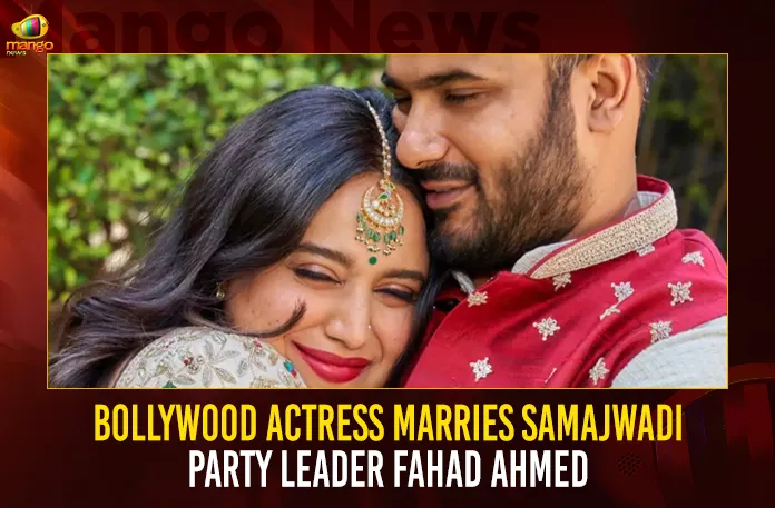 Bollywood Actress Marries Samajwadi Party Leader Fahad Ahmed